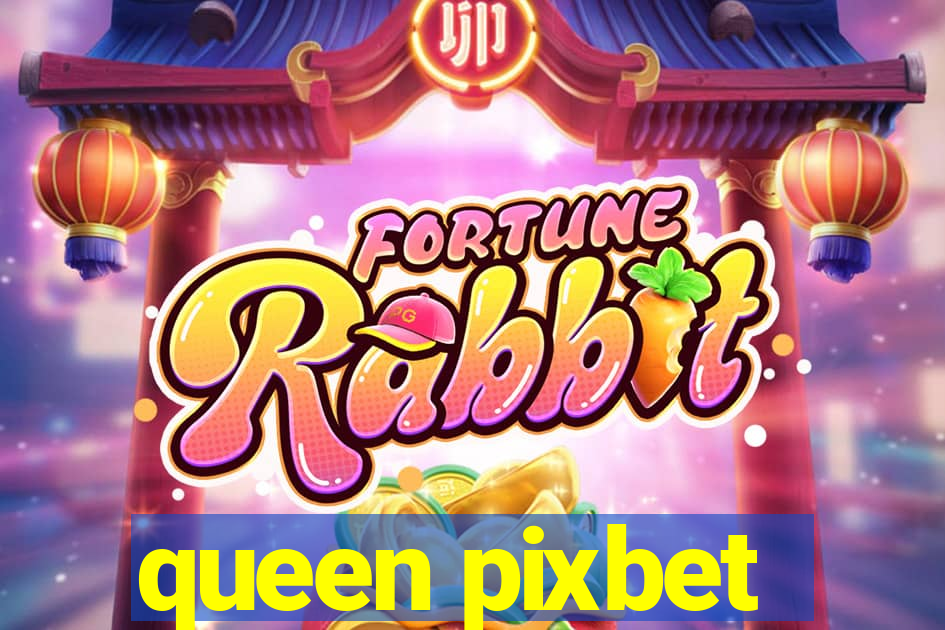 queen pixbet